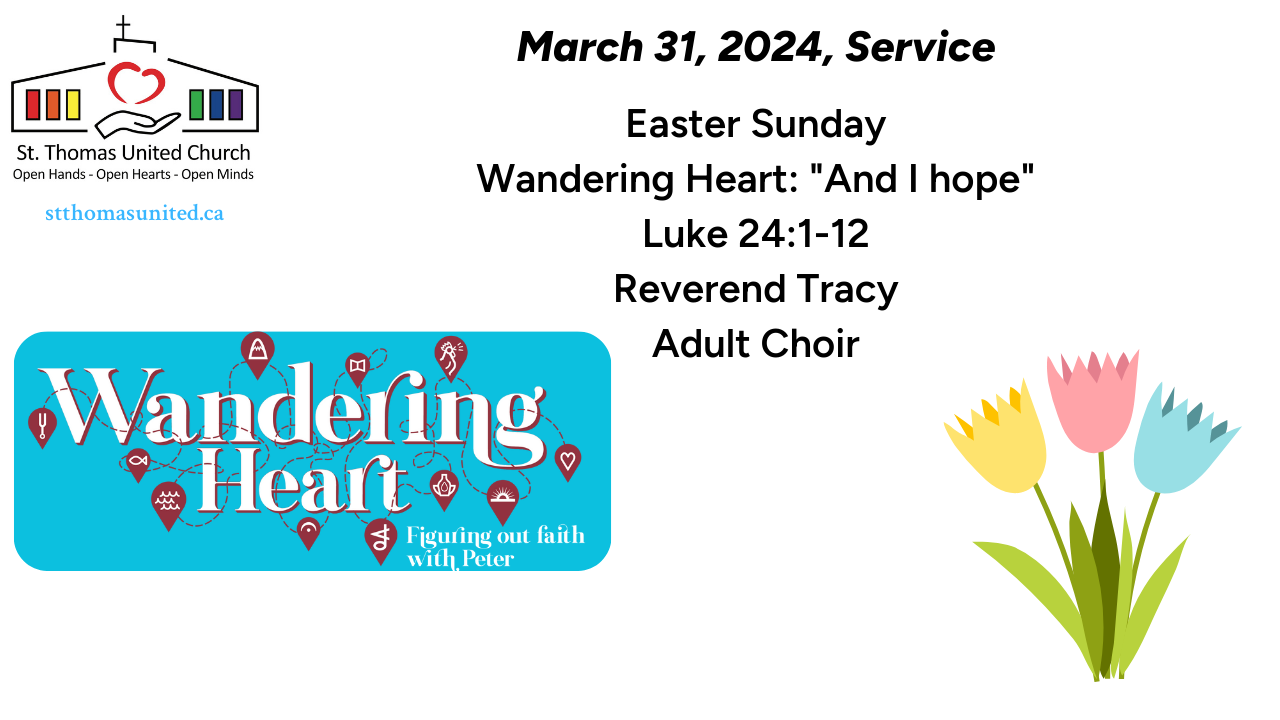 St. Thomas United Church March 31, 2024 Service